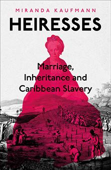 Cover of Heiresses by Miranda Kaufmann